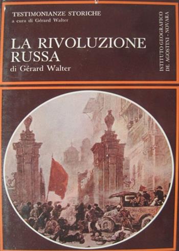 La rivoluzione russa - Gérard Walter - Libro De Agostini 1990 | Libraccio.it