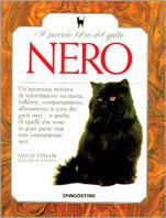 Il piccolo libro del gatto nero - David Taylor, Elizabeth Martyn - Libro De Agostini 1991, Conoscere gli animali | Libraccio.it