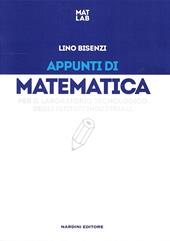 Appunti di matematica per il laboratorio tecnologia degli istituti industriali