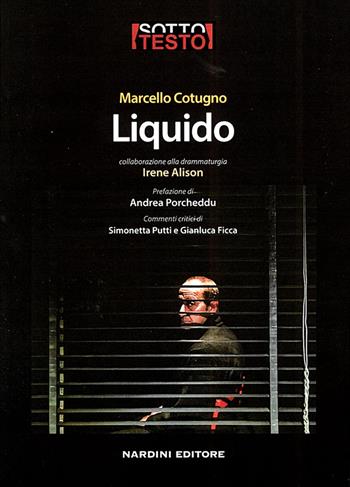 Liquido - Marcello Cotugno - Libro Nardini 2017, Sottotesto | Libraccio.it