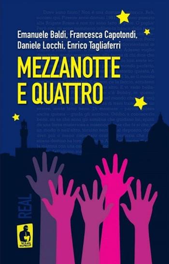 Mezzanotte e quattro - Emanuele Baldi, Francesca Capotondi, Daniele Locchi - Libro Nardini 2013, Iena reader | Libraccio.it