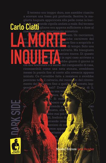 La morte inquieta - Carlo Ciatti - Libro Nardini 2018, Iena reader | Libraccio.it