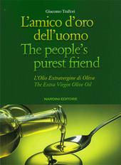 L' amico d'oro dell'uomo-The people's purest friend. Ediz. bilingue