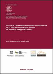 Il Master in conservazione preventiva e programmata per la valorizzazione dei beni culturali del Distretto Le Regge dei Gonzaga