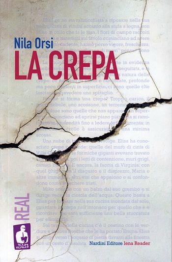 La crepa - Nila Orsi - Libro Nardini 2022, Iena reader | Libraccio.it