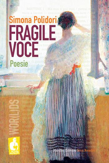Fragile voce - Simona Polidori - Libro Nardini 2022 | Libraccio.it
