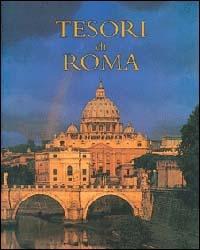Tesori di Roma  - Libro Nardini 1999, Tesori di città | Libraccio.it