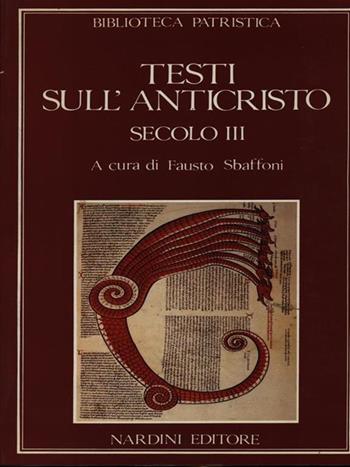 Testi sull'anticristo. Secolo III  - Libro Nardini 1992, Biblioteca patristica | Libraccio.it