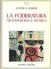 La foderatura. Metodologia e tecnica