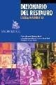 Dizionario del restauro e della diagnostica  - Libro Nardini 2000, Arte e restauro | Libraccio.it