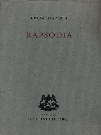 Rapsodia - Bruno Nardini - Libro Nardini | Libraccio.it