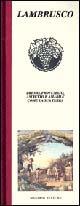 Lambrusco. Brioso, profumato, asciutto e amabile come la sua terra - Michele Franzan - Libro Nardini 1999, Il quadrifoglio | Libraccio.it