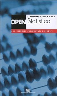 Statistica. Con esercizi commentati e risolti - Angela Montanari, Patrizia Agati, Daniela G. Calò - Libro CEA 1998, Open | Libraccio.it