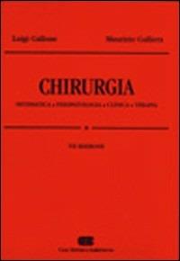 Chirurgia - Luigi Gallone, Maurizio Galliera - Libro CEA 2005 | Libraccio.it
