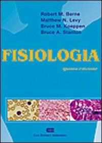 Fisiologia - Robert Berne - Libro CEA 2005 | Libraccio.it