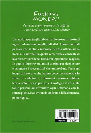 Fucking monday. Corso di sopravvivenza in ufficio - Matteo Marini - Libro De Vecchi 2013 | Libraccio.it