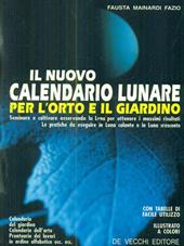 Il nuovo calendario lunare per l'orto e il giardino