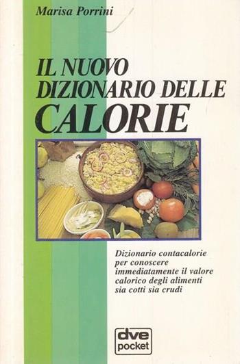 Il nuovo dizionario delle calorie  - Libro De Vecchi | Libraccio.it