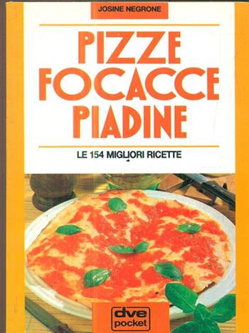 Pizze, focacce, piadine  - Libro De Vecchi 1995 | Libraccio.it