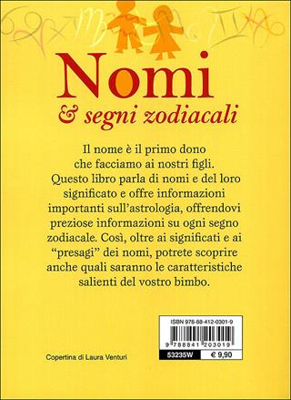 Nomi & segni zodiacali. Scegliere il nome del tuo bambino in accordo con le caratteristiche del suo segno - Chiara Bertrand - Libro De Vecchi 2010, Esoterismo e scienze occulte | Libraccio.it