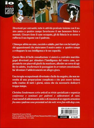 Giocare con il cane. Divertimenti e passatempi per cani e padroni - Christina Sondermann - Libro De Vecchi 2011, Io e il mio cane | Libraccio.it