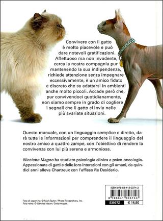 Il linguaggio del gatto. Conoscerlo, capirlo, interpretarlo - Nicoletta Magno - Libro De Vecchi 2011, Tutti i gatti del mondo | Libraccio.it