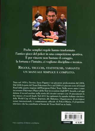 Giocare a Texas Hold'em e poker americano - Luca Pagano - Libro De Vecchi 2011, Indispensabili Tempo libero | Libraccio.it