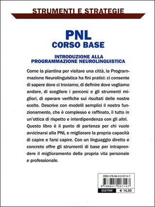 PNL: corso base. Introduzione alla programmazione neurolinguistica. Come sviluppare le proprie capacità e raggiungere i massimi risultati. - Ileana Moretti, Vincenzo Palma - Libro De Vecchi 2011, Strumenti e strategie | Libraccio.it