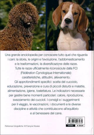 Enciclopedia internazionale. Cani. Tutte le razze. Storia, caratteristiche, attitudini, impieghi. Ediz. illustrata  - Libro De Vecchi 2011, Cani. Le enciclopedie | Libraccio.it