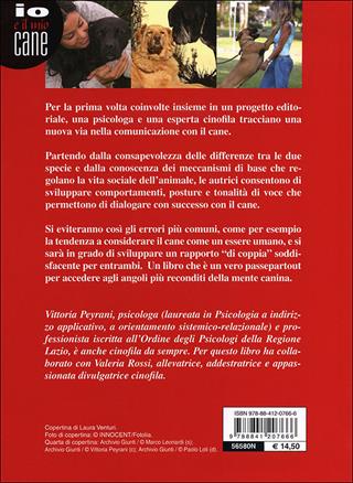 Comunicare con il cane. Come dialogare meglio con il proprio amico - Vittoria Peyrani, Valeria Rossi - Libro De Vecchi 2012, Io e il mio cane | Libraccio.it