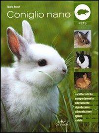 Coniglio nano - Marta Avanzi - Libro De Vecchi 2012, Pets e animali da compagnia | Libraccio.it