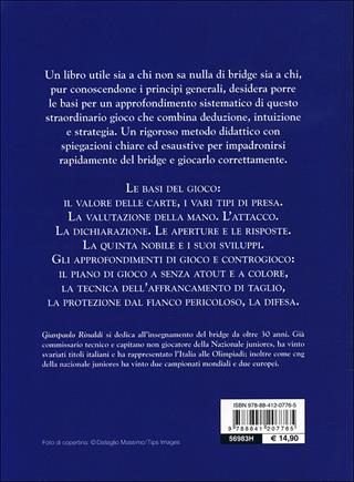 Giocare a bridge. Regole, tecnica, strategie per vincere - Gianpaolo Rinaldi - Libro De Vecchi 2012, Indispensabili Tempo libero | Libraccio.it