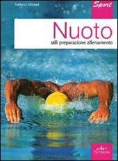 Nuoto. Stili, preparazione, allenamento