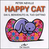 Happy cat. Dai il benvenuto al tuo gattino. Con gadget