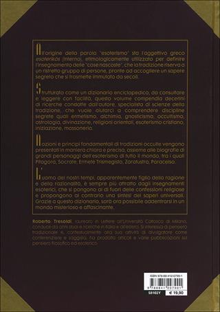 Esoterismo. Dizionario enciclopedico. Autori, opere, simboli, temi - Roberto Tresoldi - Libro De Vecchi 2012, Esoterismo. Parapsicologia | Libraccio.it