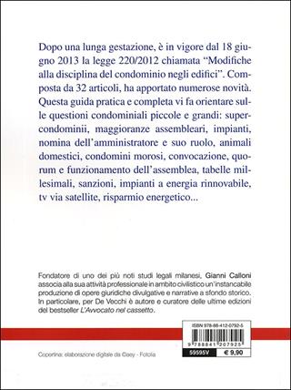 Condominio. Guida pratica completa - Gianni Calloni - Libro De Vecchi 2013, L' avvocato risponde | Libraccio.it