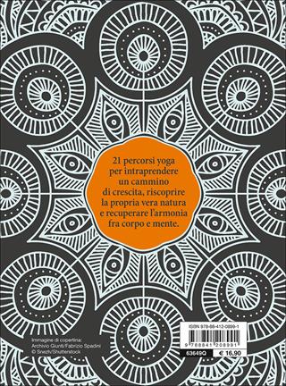 Yoga percorsi di consapevolezza. Conoscere se stessi e ritrovare l'energia interiore - Silvia Francesca Ornaghi - Libro De Vecchi 2015 | Libraccio.it