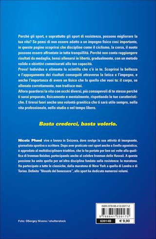 Allenare il corpo, allenare la mente. Gli sport di resistenza come palestra di vita - Nicola Pfund - Libro De Vecchi 2015, Fitness | Libraccio.it