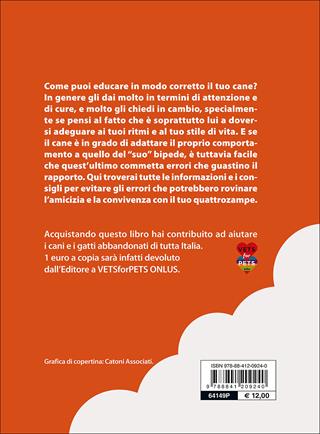 L' educazione del tuo cane - Emanuela Valena - Libro De Vecchi 2016, My SocialPet | Libraccio.it