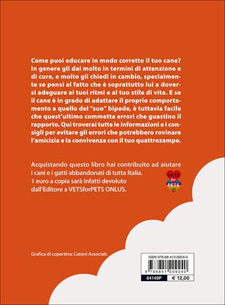 L' educazione del tuo cane - Emanuela Valena - Libro De Vecchi 2016, My SocialPet | Libraccio.it