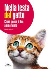 Nella testa del gatto. Come pensa il tuo amico felino