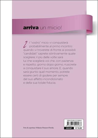 Arriva un micio! Preparativi, attrezzatura, accoglienza, cure - Nicoletta Magno - Libro De Vecchi 2015, Animali | Libraccio.it