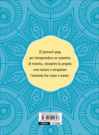 Yoga percorsi di consapevolezza. Conoscere se stessi e ritrovare l'energia interiore - Silvia Francesca Ornaghi - Libro De Vecchi 2017, Next age | Libraccio.it