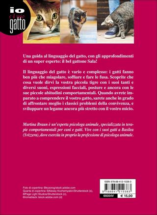 Comunicare con il gatto. Lezioni di linguaggio felino - Martina Braun - Libro De Vecchi 2017, Io e il mio gatto | Libraccio.it