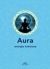 Aura. Energia luminosa