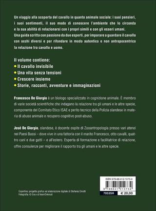 Comprendere il cavallo. Un viaggio per conoscerne la mente e le emozioni - Francesco De Giorgio, José De Giorgio - Libro De Vecchi 2017 | Libraccio.it
