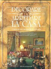 Decorare e arredare la casa. Corso di decorazione di interni