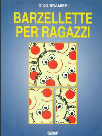 Barzellette per ragazzi - Gino Bramieri - Libro De Vecchi 1999 | Libraccio.it