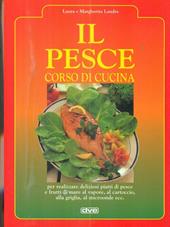 Il pesce. Corso di cucina