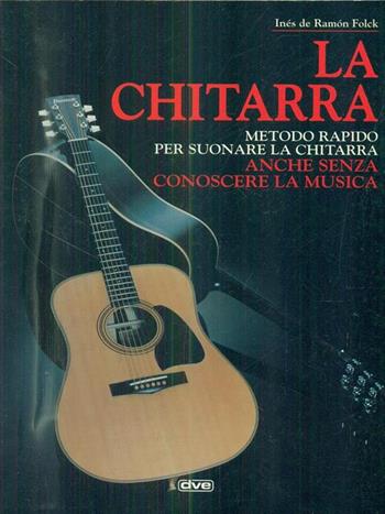 La chitarra  - Libro De Vecchi 1996, Hobbies | Libraccio.it